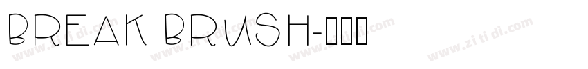 BREAK BRUSH字体转换